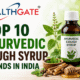 Top 10 Ayurvedic Cough Syrup Brands in India