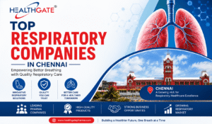 Top Respiratory Companies in Chennai